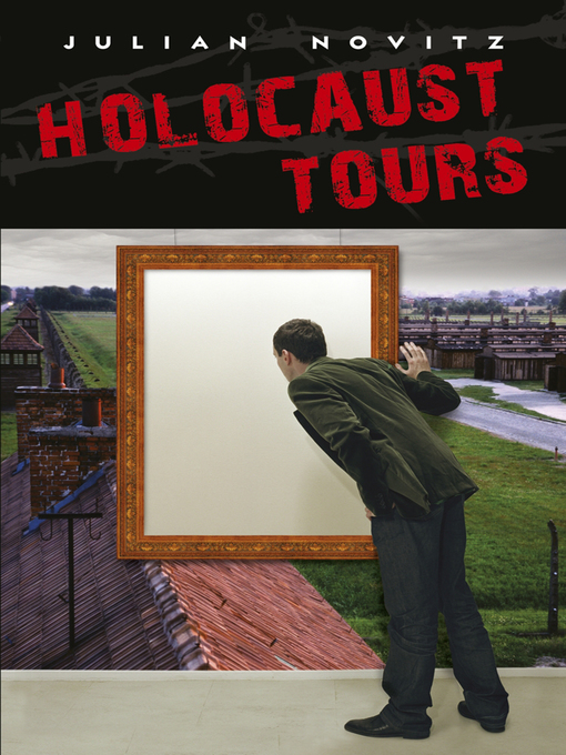 Title details for Holocaust Tours by Julian Novitz - Available